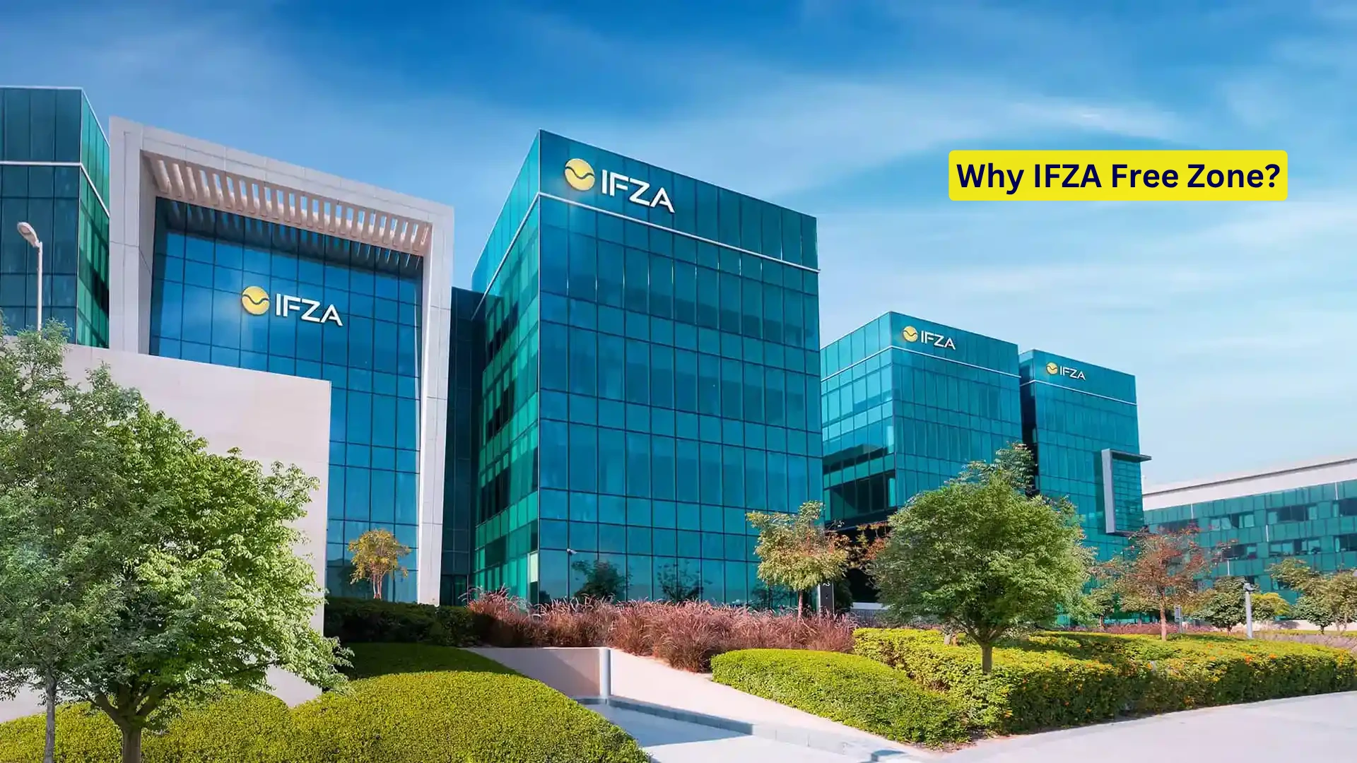 Why Set Up in IFZA Free Zone (2025) | Mindbridge — IFZA Company Formation